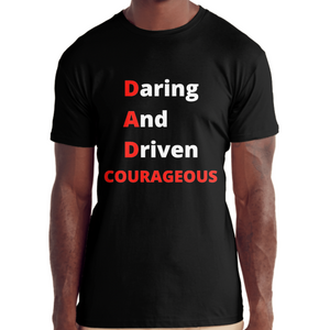 Courageous Dad T-Shirt